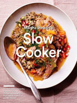 cover image of Martha Stewart's Slow Cooker
